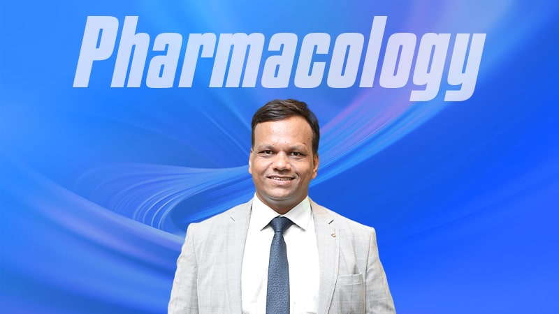 Pharmacology Dr. Gobind Rai Garg