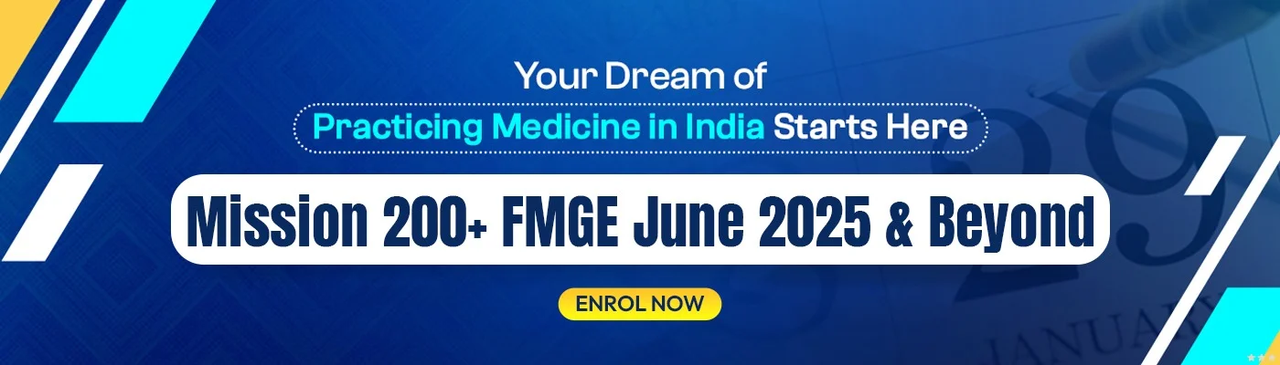 Mission 200+ FMGE June 2025 & Beyond