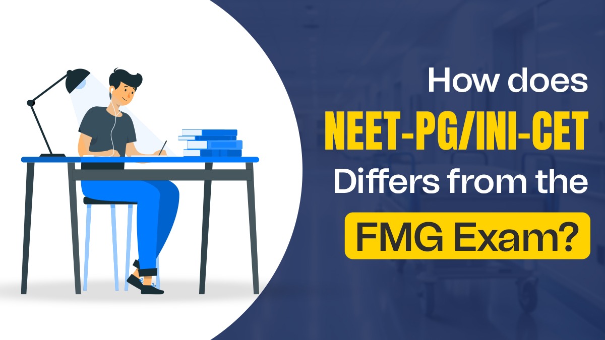 How does NEET-PG/INI-CET Differs from the FMG Exam?