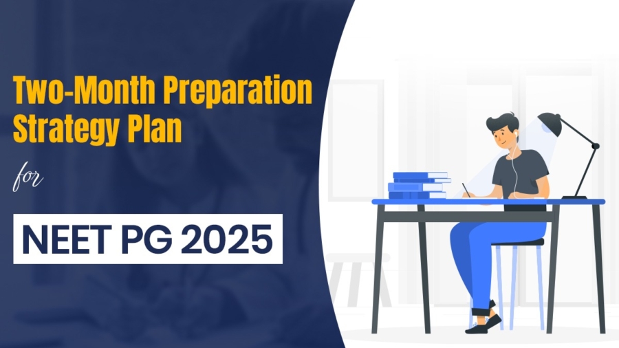 NEET PG Preparation Strategy