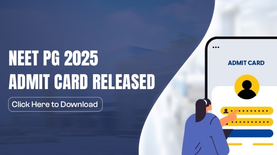 NEET PG 2025 Admit Card