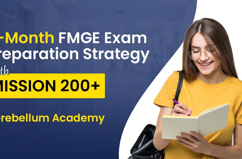 FMGE Exam Preparation Strategy