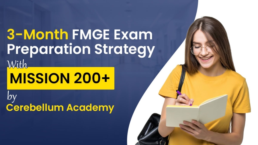 FMGE Exam Preparation Strategy