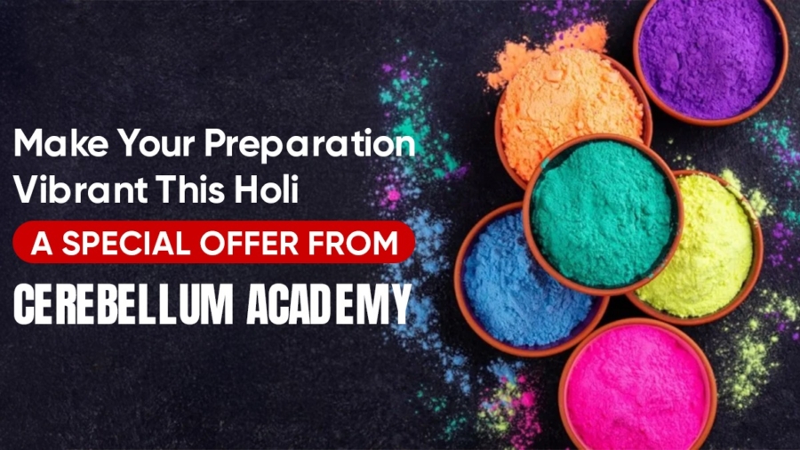 Make Your Preparation Vibrant This Holi – A Special offer from Cerebellum Academy